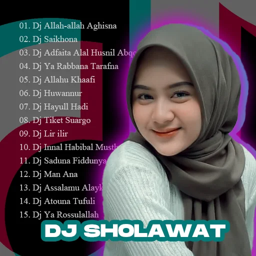 Dj Sholawat Nabi Lengkap Mp3 डाउनलोड करें – बेहतरीन इस्लामिक संगीत