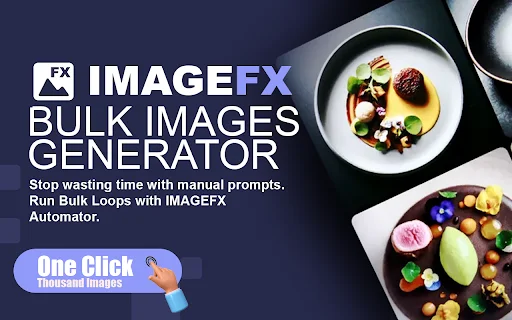 ImageFX Automator डाउनलोड करें – AI इमेज जनरेशन को ऑटोमेट करें - Screenshot 1